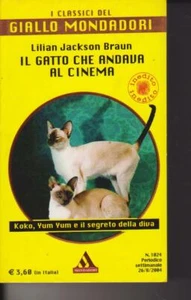IL GATTO CHE ANDAVA AL CINEMA - BRAUN - 2004 - MONDADORI - Foto 1 di 2