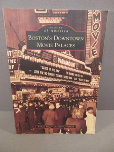 Boston’s Downtown Movie Palaces Illustrated History - Picture 1 of 1