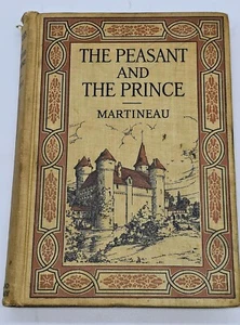 The Peasant and the Prince French revolution Harriet Martineau Ginn & co 1917 hc - Picture 1 of 7