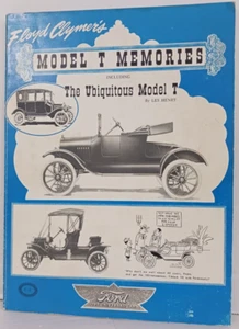 Floyd Clymer's Model T Memories Including The Ubiquitous by Les Henry FREE SHIP - Picture 1 of 4