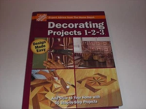 Decorating Projects 1-2-3 (Home Depot 1-2-3), The Home Depot, The Home Depot (20 - Foto 1 di 10