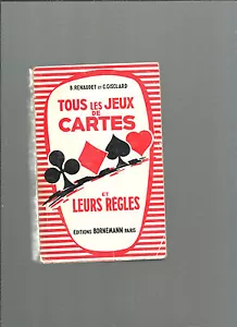 Tous les jeux de cartes et leurs règles B Renaudet C Gisclard REF E25 - Foto 1 di 1