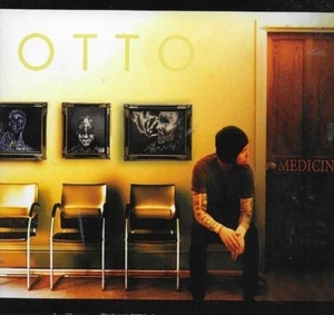 Otto - Medicine - Digipak CD - UK FREEPOST - Bild 1 von 1
