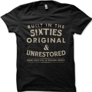 BIRTHDAY Biker 1960's Built in the Sixties Unrestored Motorcycle t-shirt 9150 - Picture 1 of 12