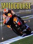 MOTOCOURSE 2011-2012 ~ Grand Prix Superbike Motorcycle Racing Sport Annual