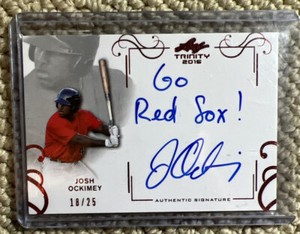 2016 Leaf Trinity Josh Ockimey "Go Red Sox!”Inscription AUTO /25 SP
