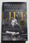 Shawn Michaels Wrestling For My Life Auto Signed First Edition Hardcover Book