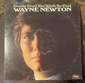 Vintage Daddy Don't You Walk So Fast Wayne Newton LP Vinyl Record VG+, FREE SHIP - Picture 1 of 4