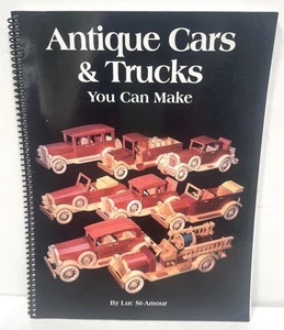 Antique Cars and Trucks You Can Make by Luc St. Amour PB - Picture 1 of 3