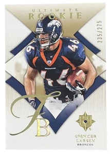2008 Upper Deck Ultimate Collection #167 Spencer Larsen RC Denver Broncos /275 - Picture 1 of 2