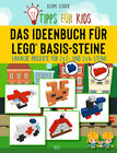 Das Ideenbuch für LEGO Basis-Steine kreative Ideen Tipps Buch Ratgeber Book ab 4