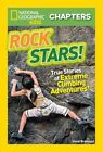 National Geographic Kids Chapters: Rock Stars! (NGK Chapters) .. U