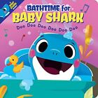 Bathtime for Baby Shark by John John Bajet (Board Book, - Board Book NEW John Jo