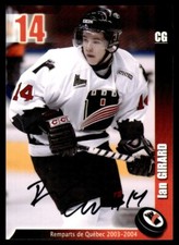2003-04 Quebec Remparts QMJHL AUTO IAN GIRARD Canada #14