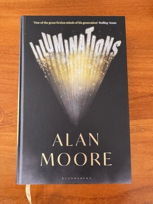 Illuminations by Alan Moore HC - Signed & Numbered Limited Edition 428/1000 - Image 1 of 4