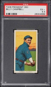 1909-11 T206 Billy Campbell Cincinnati, PIEDMONT 350/25 PSA 5.5 EX+
