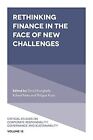 Rethinking Finance In The Face Of New Challenges: 15 (Critical Studies On Corpor