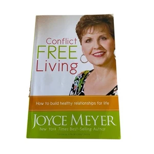 Conflict Free Living By Joyce Meyer PB Book - Building Healthy Relationships - Picture 1 of 7