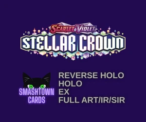 Stellar Crown Pokemon TCG Reverse Holo Rare Card Singles (Individually Sleeved) - Picture 1 of 160