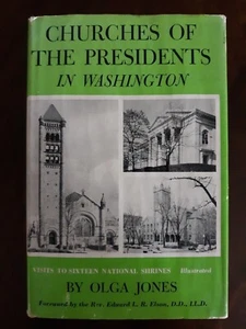 Churches of the Presidents in Washington by Olga Jones - Illustrated - 1961 HCDJ - Picture 1 of 12