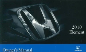 2010 Honda Element Owners Manual User Guide Reference Operator Book Fuses Fluids - Picture 1 of 1