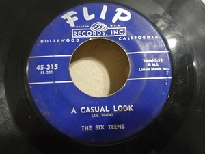 The Six Teens 45 A Casual Look / Teenage Promise 1956 1st Press Flip Original! - Imagen 1 de 4