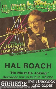 HAL ROACH: 'HE MUST BE JOKING' - LIVE IN DUBLIN (Audio Cassette) - Imagen 1 de 1