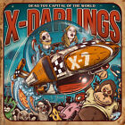 X-darlings – Dead Toy Capital Of The World-rare-2018-factory Sealed