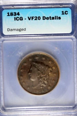 1834 - ICG VF20 DETAILS (DAMAGED) Coronet Head Large Cent!!  #B12785 - Image 1 of 2