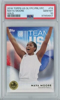 2016 Topps US Olympics & Paralympics 74 Maya Moore Gold PSA 10 Gem Mint POP 1 - Image 1 of 2