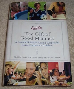 Emily Post's The Gift of Good Manners: A Parent's Guide to Raising Respectful, K - Bild 1 von 4