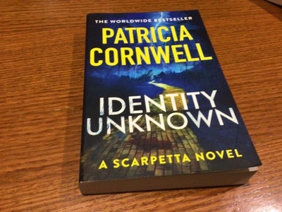Identity Unknown Kay Scarpetta Patricia Cornwell Kay Scarpetta #28 - image 1 of 4