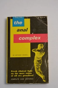 Vintage Gay Adult Sex Health Psychology Book "the Anal Complex" Anthony Crowell - Picture 1 of 5