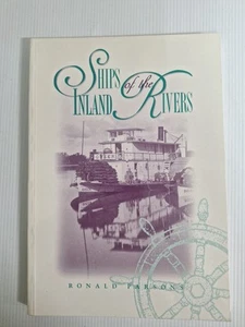 Ships Of The Inland Rivers by Ronald Parsons : Murray Darling - Picture 1 of 8