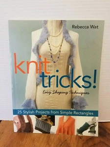 Knit tricks Easy shaping Techniques Rebecca Wat Paperback 2017 - Imagen 1 de 5