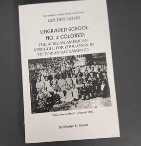 African American Struggle for Education in Victorian Sacramento Historic Society - Bild 1 von 6