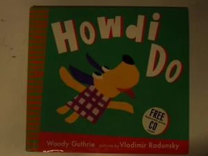 Howdi Do (Hardcover) by Woody Guthrie with CD - Picture 1 of 4