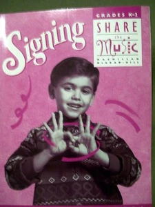 Share the Music Grade K - 2 Signing Book by McGraw Hill (1995, Softcover) - Picture 1 of 7