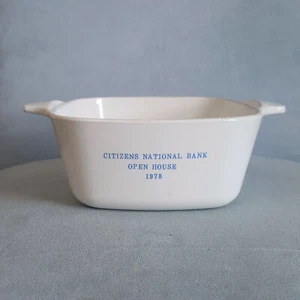 Vintage 1978 Citizens National Bank Open House Baking Casserole Dish Ovenware - Imagen 1 de 4