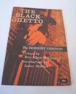 "THE BLACK GHETTO" BY ROBERT VERNON: 1968 EXPANDED VERSION BOOKLET - Picture 1 of 3