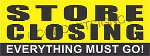 3'X8' STORE CLOSING BANNER Outdoor Sign LARGE Everything Must Go Clearance Sale - Picture 1 of 3