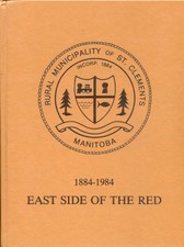 RURAL MUNICIPALITY OF ST. CLEMENTS MANITOBA - 1984 AREA HISTORY BOOK / GENEALOGY