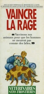 LOUSTAL DEPLIANT VAINCRE LA RAGE VETERINAIRES SANS FRONTIÈRES 1990 - Picture 1 of 2