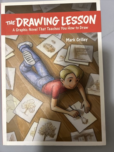 The Drawing Lesson: A Graphic Novel That Teaches You How to Draw | eBay