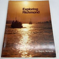 Exploring Richmond By Balynn Richards 1979 BC British Columbia Canada