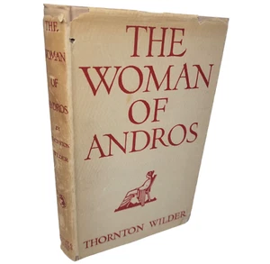WOMAN OF ANDROS Thornton Wilder 1930 First Edition 1st Printing Hardcover w/ DJ - Imagen 1 de 8