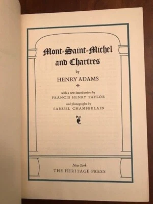 Mont-Saint-Michel and Chartres by Henry Adams, 1957 Heritage Press w/ Slipcase Foto 1 de 2