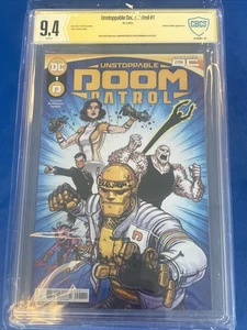 Unstoppable Doom Patrol 1 CBCS 9.4 firmato Brendan Fraser Robotman artista Burnham - Foto 1 di 5