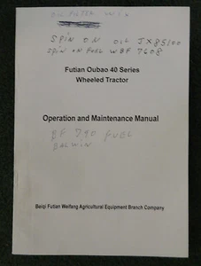 OEM FUTIAN OUBAO 40 SERIES WHEELED TRACTOR OPERATION AND MAINTENANCE MANUAL - Picture 1 of 4
