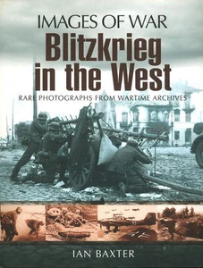 BILDER DES KRIEGES BLITZKRIEG IM WESTEN_FRANKREICH 1940_BELGIEN_HOLLAND_BEF_DUNKIRK - Bild 1 von 7